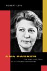 Ana Pauker : The Rise and Fall of a Jewish Communist - Book