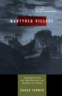 Martyred Village : Commemorating the 1944 Massacre at Oradour-sur-Glane - Book