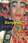 Dangerous Emotions - Book