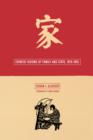Chinese Visions of Family and State, 1915-1953 - Book