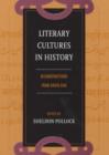 Literary Cultures in History : Reconstructions from South Asia - Book