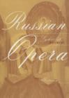 Russian Opera and the Symbolist Movement - Book