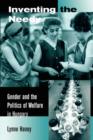 Inventing the Needy : Gender and the Politics of Welfare in Hungary - Book
