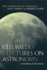Cleomedes' Lectures on Astronomy : A Translation of  The Heavens - Book