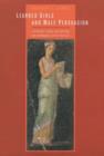 Learned Girls and Male Persuasion : Gender and Reading in Roman Love Elegy - Book