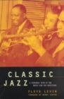 Classic Jazz : A Personal View of the Music and the Musicians - Book