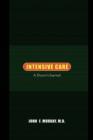 Intensive Care : A Doctor's Journal - Book