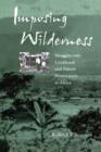 Imposing Wilderness : Struggles over Livelihood and Nature Preservation in Africa - Book