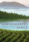 The Winemaker's Dance : Exploring Terroir  in the Napa Valley - Book