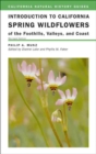Introduction to California Spring Wildflowers of the Foothills, Valleys, and Coast - Book
