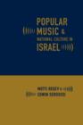 Popular Music and National Culture in Israel - Book