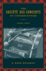 The Societe des Concerts du Conservatoire, 1828-1967 - Book