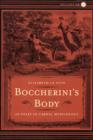 Boccherini’s Body : An Essay in Carnal Musicology - Book