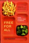 Free for All : Fixing School Food in America - Book