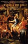 Alexander the Great and the Mystery of the Elephant Medallions - Book