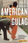 American Gulag : Inside U.S. Immigration Prisons - Book