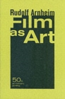 Film as Art, 50th Anniversary Printing - Book