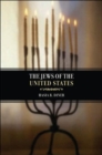 The Jews of the United States, 1654 to 2000 - Book