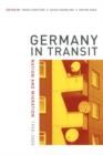 Germany in Transit : Nation and Migration, 1955-2005 - Book