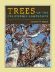 Trees of the California Landscape : A Photographic Manual of Native and Ornamental Trees - Book
