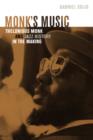 Monk's Music : Thelonious Monk and Jazz History in the Making - Book