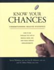 Know Your Chances : Understanding Health Statistics - Book