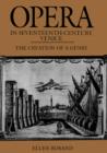 Opera in Seventeenth-Century Venice : The Creation of a Genre - Book