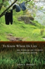 To Know Where He Lies : DNA Technology and the Search for Srebrenica’s Missing - Book