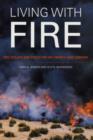 Living with Fire : Fire Ecology and Policy for the Twenty-first Century - Book