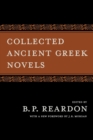 Collected Ancient Greek Novels - Book