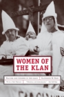 Women of the Klan : Racism and Gender in the 1920s - Book