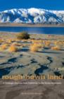 Rough-Hewn Land : A Geologic Journey from California to the Rocky Mountains - Book