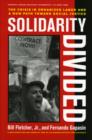Solidarity Divided : The Crisis in Organized Labor and a New Path toward Social Justice - Book