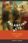 Balancing Acts : Youth Culture in the Global City - Book