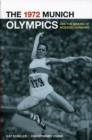 The 1972 Munich Olympics and the Making of Modern Germany - Book