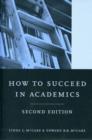 How to Succeed in Academics, 2nd edition - Book