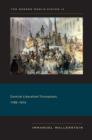 The Modern World-System IV : Centrist Liberalism Triumphant, 1789-1914 - Book