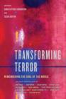 Transforming Terror : Remembering the Soul of the World - Book