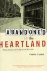 Abandoned in the Heartland : Work, Family, and Living in East St. Louis - Book