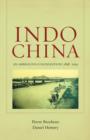 Indochina : An Ambiguous Colonization, 1858-1954 - Book