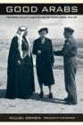 Good Arabs : The Israeli Security Agencies and the Israeli Arabs, 1948-1967 - Book