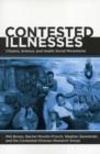 Contested Illnesses : Citizens, Science, and Health Social Movements - Book