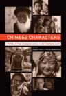 Chinese Characters : Profiles of Fast-Changing Lives in a Fast-Changing Land - Book