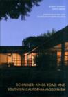 Schindler, Kings Road, and Southern California Modernism - Book