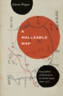 A Malleable Map : Geographies of Restoration in Central Japan, 1600-1912 - Book