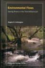 Environmental Flows : Saving Rivers in the Third Millennium - Book