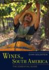 Wines of South America : The Essential Guide - Book
