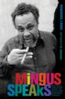Mingus Speaks - Book