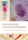 Foundations of Wildlife Diseases - Book