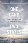 One Land, Two States : Israel and Palestine as Parallel States - Book